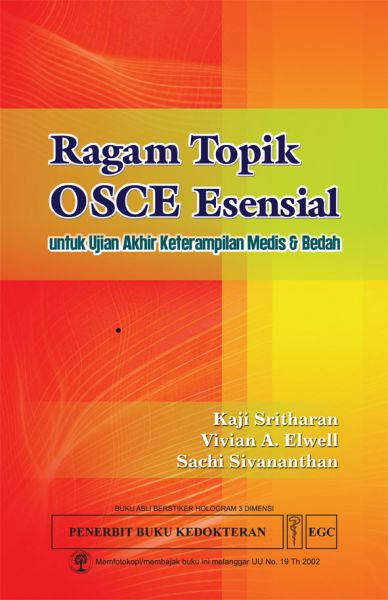 Ragam Topik OSCE Esensial: untuk Ujian Akhir Keterampilan Medis & Bedah