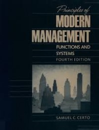 Principles of Modern Management : Functions and Systems 4th ed.