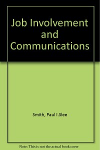 Job Involvement & Communications