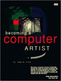 Becoming a Computer Artist