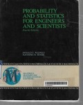 Probability and statistics for Engineers & Scientists 4th ed.