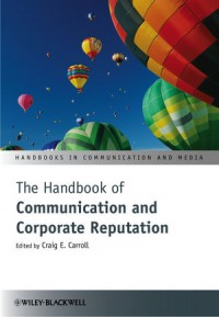 The Handbook of Communication and Corporate Social Responsibility