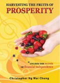 Harvesting The Fruits of Prosperity