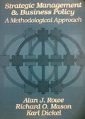 Strategic Management & Business Policy : A Methodological Approach