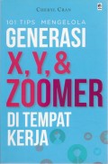 101 Tips Mengelolah Generasi X, Y, & Zoomer di Tempat Kerja