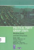 Political Party Group Staff : Working Areas and Best Practices