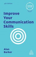 Improve Your Communication Skills 4th ed.