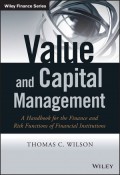 Value and Capital Management : A Handbook for the Finance and Risk Funtions of Financial Institutions