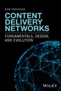 Content Delivery Networks : Fundamental, Design, and Evolution