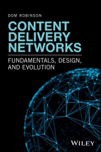 Content Delivery Networks : Fundamental, Design, and Evolution