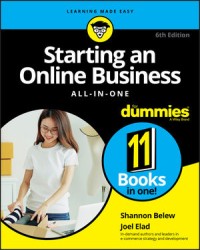 Starting an Online Business All in one For Dummies 6th Ed.