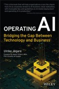 Operating AI : Briding the GAP Between Technology and Businees