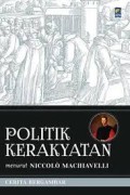 Politik Kerakyatan menurut Niccolo Machiavelli (Cerita Bergambar)