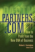 Partners COM : How to profit from the new DNA of Business