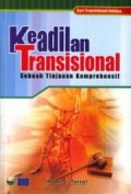 Keadilan Transisional : Sebuah Tinjauan Komprehensif