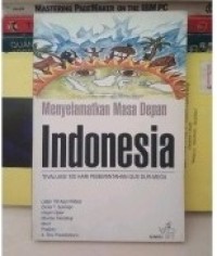 Menyelamatkan Masa Depan Indonesia