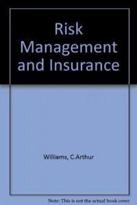 Risk Management and Insurance 7th ed.