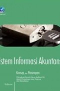 Sistem Informasi Akuntansi : Konsep dan Penerapan