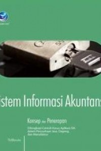 Sistem Informasi Akuntansi : Konsep dan Penerapan
