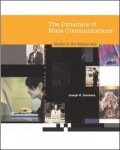 The Dynamics of Massa Communication : media in Transition, 8th ed.