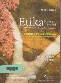 Etika Bisnis & Profesi untuk Direktur, Executives & Accountants (Buku 2)