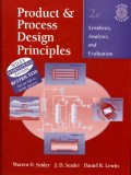 Product & Process Design Principles : synthesis, analysis, and evaluation : ed. 2 volume 2