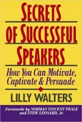 Secret of Successful Spekaers How You can Motivate, Captive, and Persuade