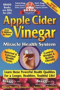 Bragg Apple Cider Vinegar : Miracle Health System