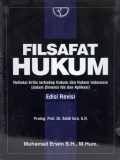 Filsafat Hukum : Refleksi Kritis terhadap Hukum dan Hukum Indonesia (dalam Dimensi Ide dan Aplikasi)