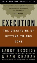 Execution : The Discipline of Getting Things Done