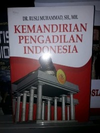 Kemandirian Pengadilan Indonesia