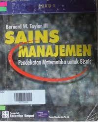 Sains Manajemen : Pendekatan Matematika untuk Bisnis