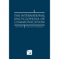 The International Encyclopedia of Communication Vol. II (C)