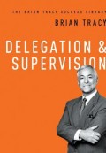 Delegation & Supervision