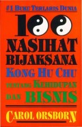 100 Nasihat Bijaksana Kong Hu Chu tentang Kehidupan dan Bisnis