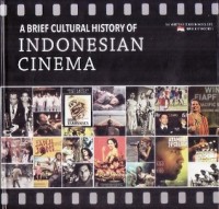 A Brief Cultural History of Indonesian Cinema