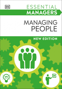 Essential Managers: Managing People New Edition