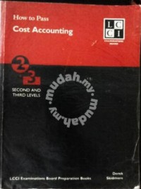 How To Pass Cost Accounting : Second and third levels