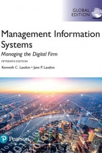 Management Information Systems Managing the Digital Firm 15th Ed.