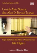 Contoh Akta Notaris dan Akta Di Bawah Tangan Buku II Bagian 2 :Mengenai Akta-Akta Untuk Perbankan & Perusahaan Multi Finance