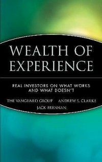 Wealth of Experience : real investors on what works and what doesn't