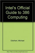 Intel's Official Guide to 386 Computing