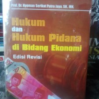 Hukum dan Hukum Pidana di Bidang Ekonomi