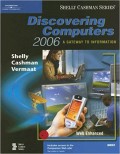 Discovering Computers 2006 : A Gateway to Information