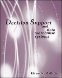 Decision support and Data Warehouse Systems