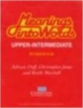 Meanings into words : Upper-Intermediate workbook