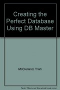 Creating The Perfect Database Using DB Master