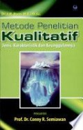 Metode Penelitian Kualitatif : Jenis, Karakteristik dan Keunggulannya