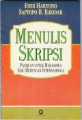 Menulis Skripsi: Panduan Untuk Mahasiswa Ilmu Hubungan Internasional