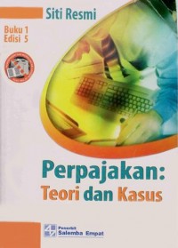 Perpajakan : Teori Dan Kasus